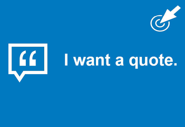 I want a quote